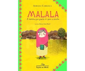 Malala, A Menina Que Queria Ir Para a Escola