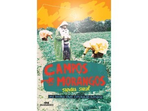 Campos de Morangos: Uma História Sobre Exploração Humana